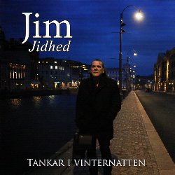JIM JIDHED (Sweden) / Tankar I Vinternatten