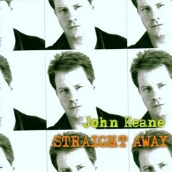 JOHN KEANE (US) / Straight Away
