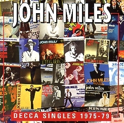 JOHN MILES (UK) / Decca Singles 1975-79