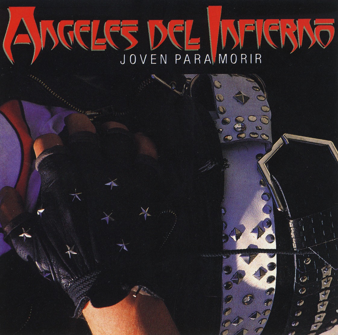 ANGELES DEL INFIERNO (Spain) / Joven Para Morir