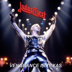 JUDAS PRIEST (UK) / Vengeance In Texas (collector's item)