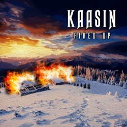 KAASIN (UK) / Fired Up + 2