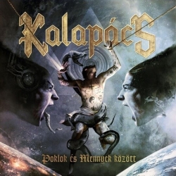 KALAPACS (Hungary) / Poklok Es Mennyek Kozott (2CD)