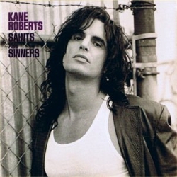 KANE ROBERTS (US) / Saints And Sinners (2CD)