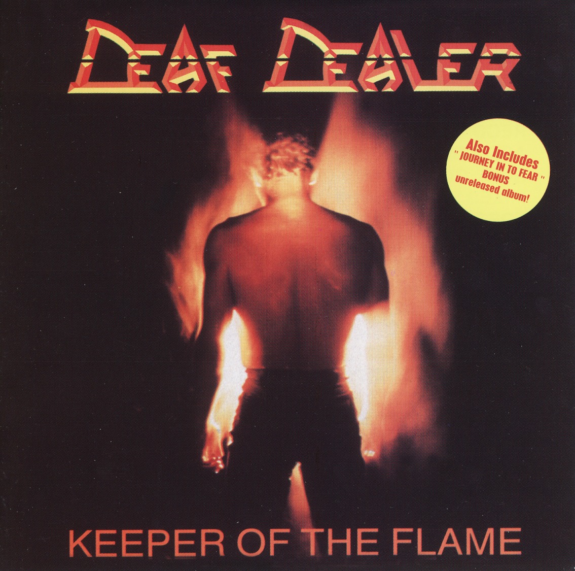 DEAF DEALER (Canada) / Keeper Of The Flame + Journey Into Fear (collector's item)