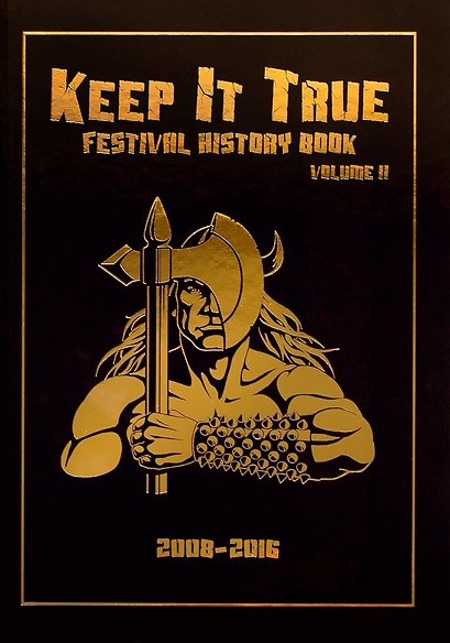 KEEP IT TRUE - FESTIVAL HISTORY BOOK / 2008-2016