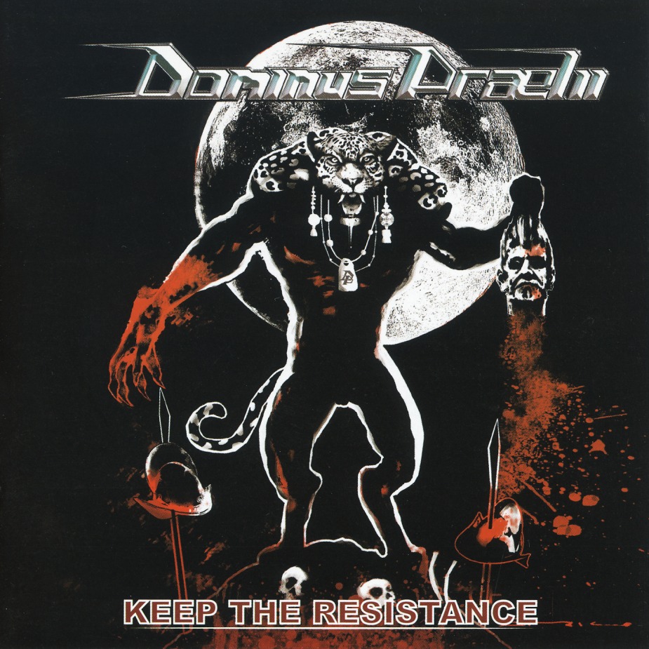 DOMINUS PRAELII(Brazil) / Keep The Resistance