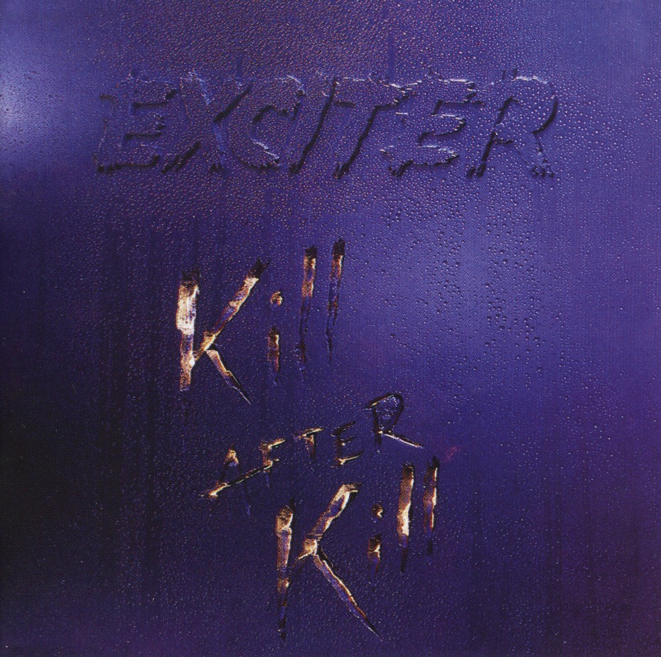EXCITER (Canada) / Kill After Kill (collector's item)