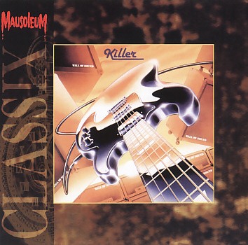 KILLER (Belgium) / Wall Of Sound (Mausoleum Classix)