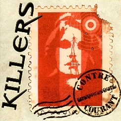 KILLERS (France) / Contre Courant