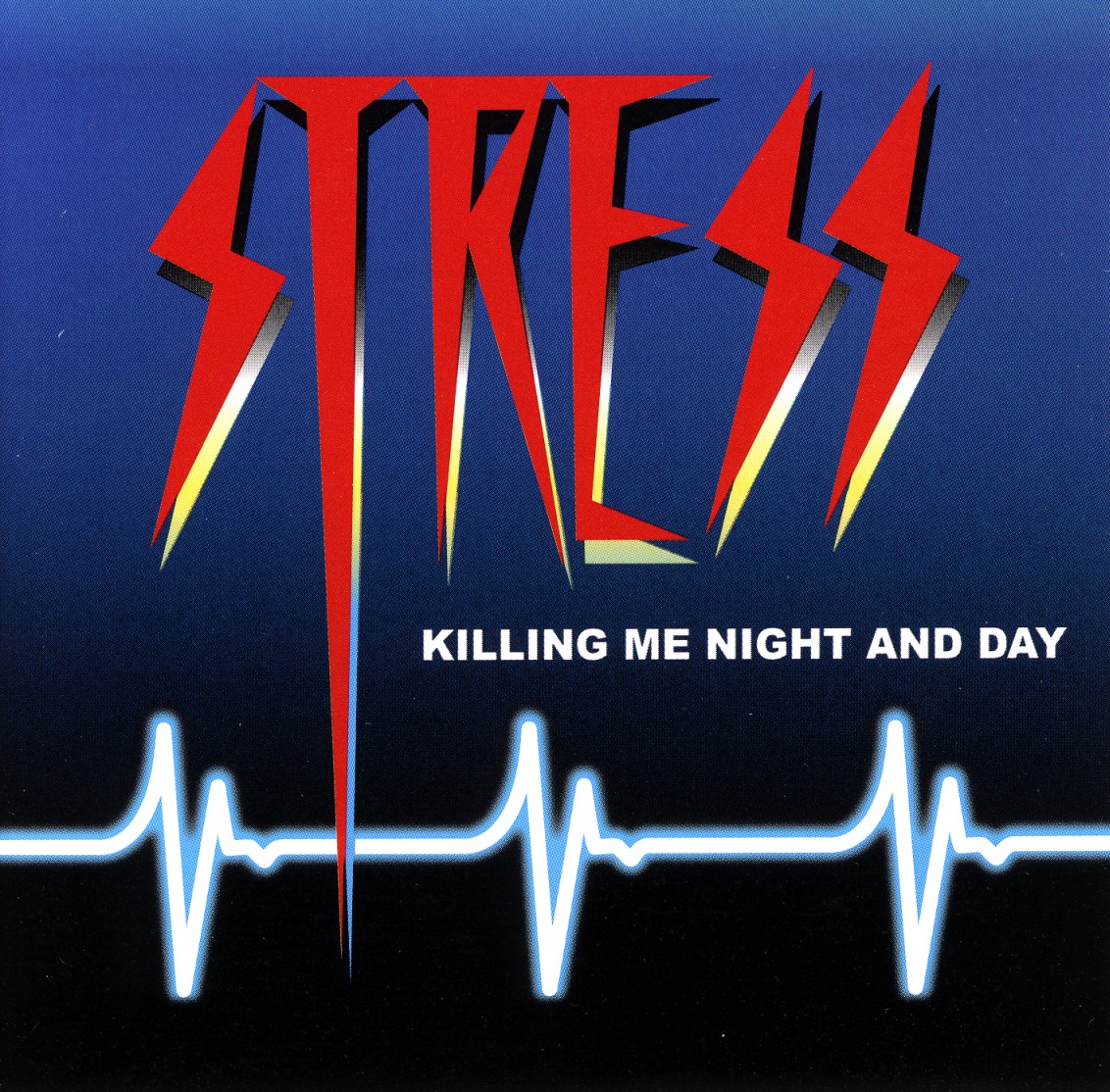 STRESS (US) / Killing Me Night And Day