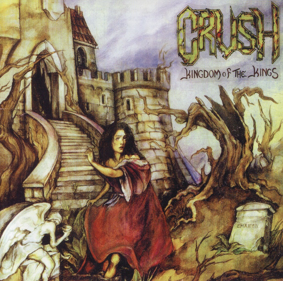 CRUSH (Greece) / Kingdom Of The Kings + 1