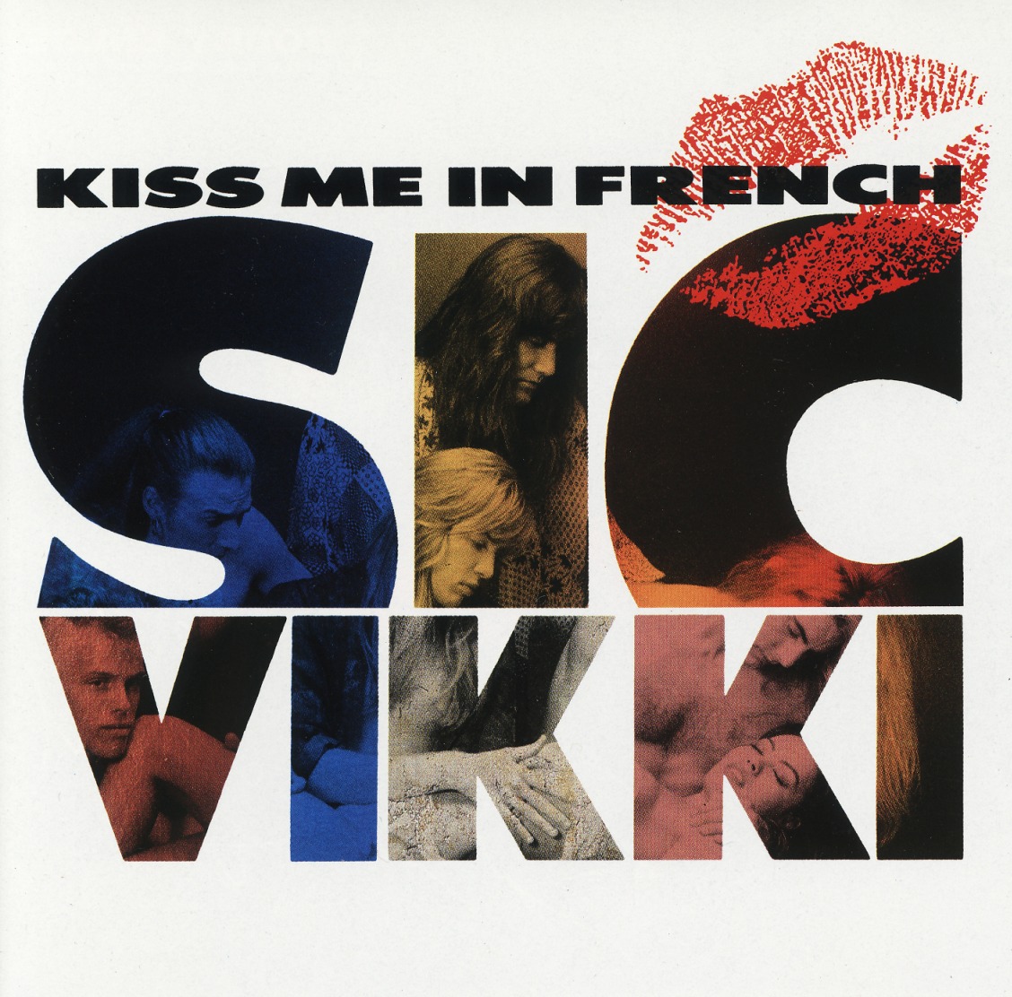 SIC VIKKI (US) / Kiss Me In French