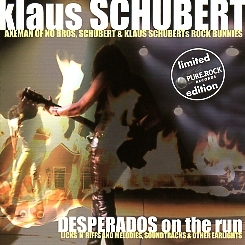 KLAUS SCHUBERT(Austria) / Desperados On The Run