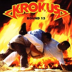 KROKUS (Switzerland) / Round 13