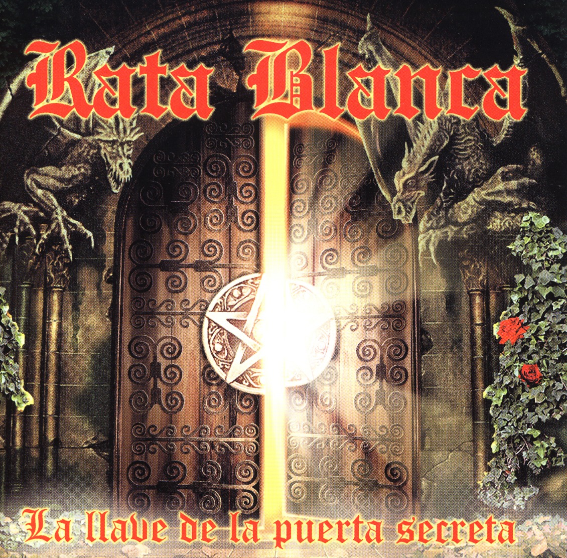 RATA BLANCA (Argentina) / La Llave De La Puerta Secreta + 1