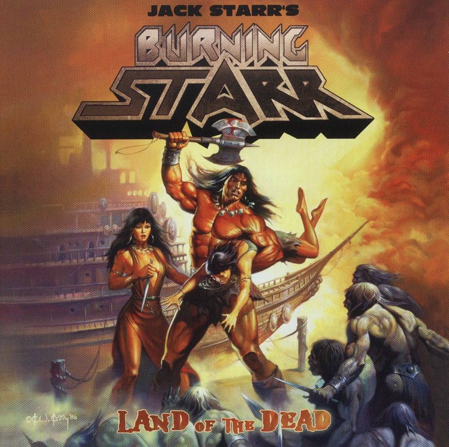 JACK STARR'S BURNING STARR (US) / Land Of The Dead