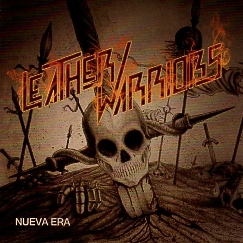 LEATHER WARRIORS (Mexico) & SKULLCRUSHER (Mexico) / Nueva Era & Feeling Your Fear
