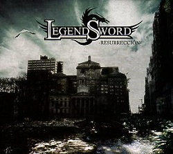 LEGEND SWORD (Mexico) / Resurreccion + 1