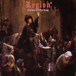 LEGION (US/New Jersey) / Shadow Of The King
