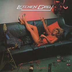 LETCHEN GREY (US) / Party Politics (collector's item)