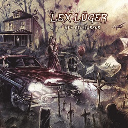 LEX LUGER (Spain) / Rey Del Terror
