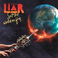 LIAR (UK) / Set The World On Fire