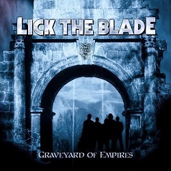 LICK THE BLADE (US) / Graveyard Of Empires