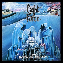 LIGHTFORCE (Australia) / Mystical Thieves + 6 (30th anniversary edition)
