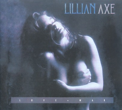 LILLIAN AXE (US) / Love + War