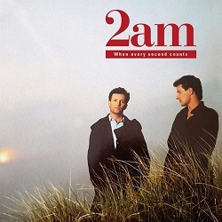 2AM (UK) / When Every Second Counts + 1