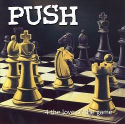 PUSH (Denmark) / 4 The Love Of The Game