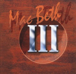 MAC BETH (Czech Republic) / III