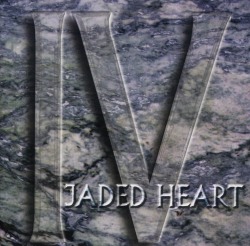 JADED HEART (Germany) / IV