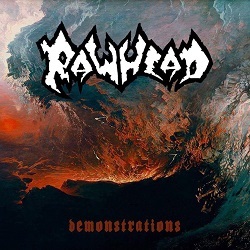 RAWHEAD (US) / Demonstrations