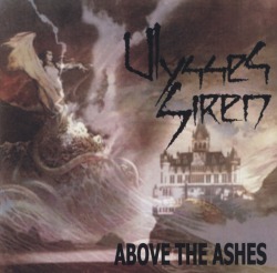 ULYSSES SIREN (US) / Above The Ashes