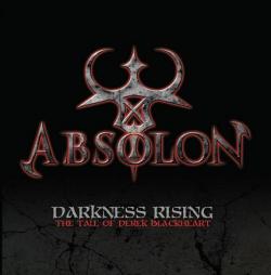 ABSOLON (US) / Darkness Rising: The Tale Of Derek Blackheart