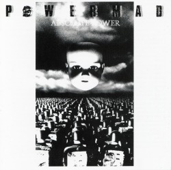 POWERMAD (US) / Absolute Power + The Madness Begins... (collector's item)