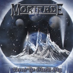 MORIFADE (Sweden) / Across The Starlit Sky