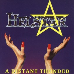 HELSTAR (US) / A Distant Thunder