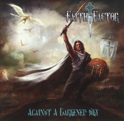 FAITH FACTOR (US) / Against A Darkened Sky