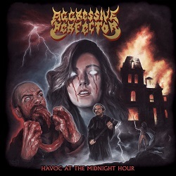 AGGRESSIVE PERFECTOR (UK) / Havoc At The Midnight Hour