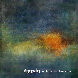 AGNOSIA (Greece) / A Blot On The Landscape
