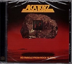 ALCATRAZZ (US) / No Parole From Rock 'n' Roll + 10 (2015 reissue)