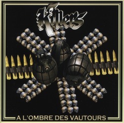 KILLERS (France) / A L'ombre Des Vautours