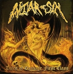 ALTAR OF SIN (Spain) / Tales Of Carnage First Class