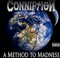 CONNIPTION (US) / A Method To Madness + 2