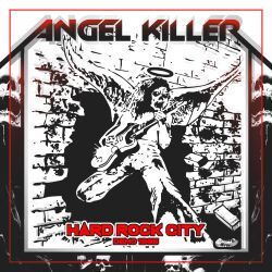 ANGEL KILLER (France) / Hard Rock City - Demo 1985 + Bonus