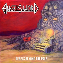 ANGEL SWORD (Finland) / Rebels Beyond The Pale