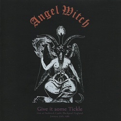 ANGEL WITCH (UK) / Give It Some Tickle (Baphomet cover) (collector's item)
